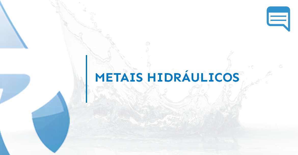 METAIS HIDRÁULICOS 